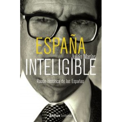 ESPAñA INTELIGIBLE | JULIAN MARIAS