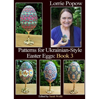 Patterns for Ukrainian-Style Easter Eggs | Sarah Wolfe
