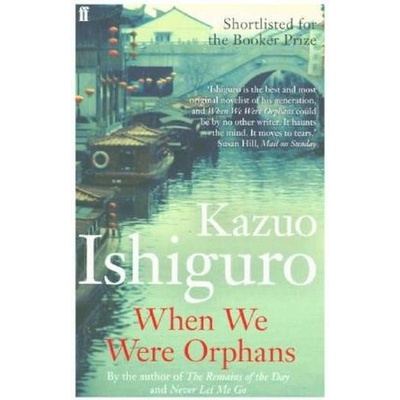 When We Were Orphans - K. Ishiguro