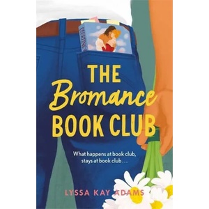 Bromance Book Club | Lyssa Kay Adams (ISBN: 9781472271631)