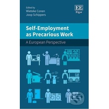 Self-Employment as Precarious Work - Wieteke Conen, Joop Schippers