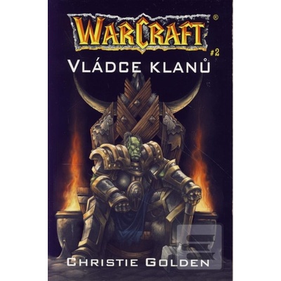 Warcraft - Vládce klanů