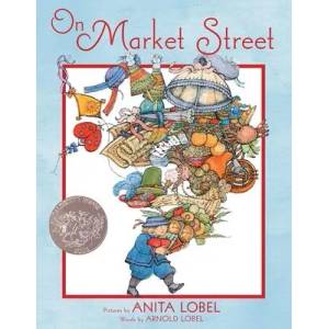 On Market Street | Anita Lobel (ISBN: 9781534468153)