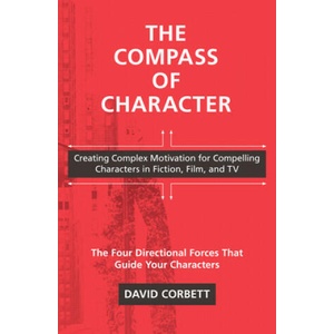 Compass of Character | David Corbett (ISBN: 9781440300868)