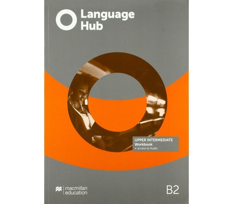 Language Hub Upper Intermediate Workbook without key with student's app