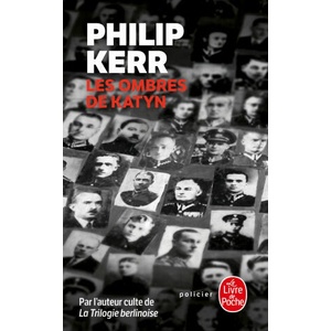 Les ombres de Katyn | Philip Kerr (ISBN: 9782253095224)