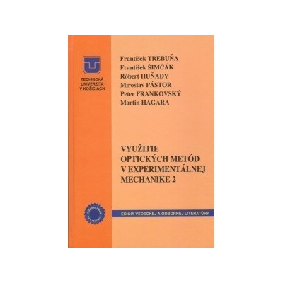 Využitie optických metód v experimentálnej mechanike 2