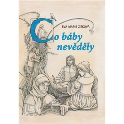 Co báby nevěděly - Eva Marie Zitková