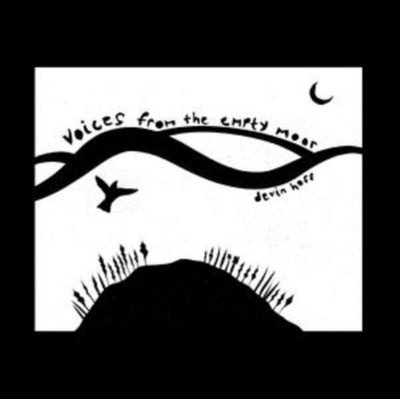 DEVIN HOFF - Voices From The Empty Moor - Songs Of Anne Briggs CD
