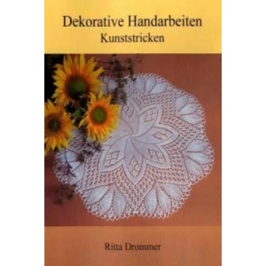 Dekorative Handarbeiten | Ritta Drommer (2008)