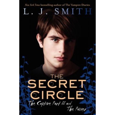 The Secret Circle - The Captive Part | Lisa J. Smith