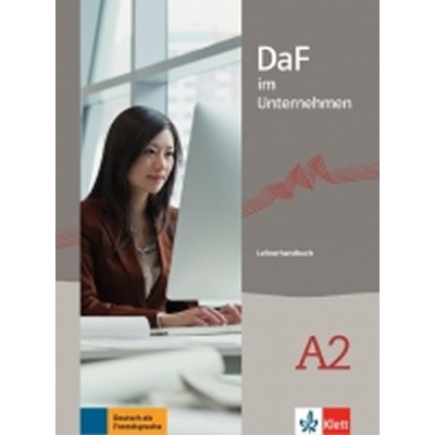 DaF im Unternehmen A2 - metodická příručka
