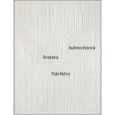 Návštěvy - Svatava Aubrechtová
