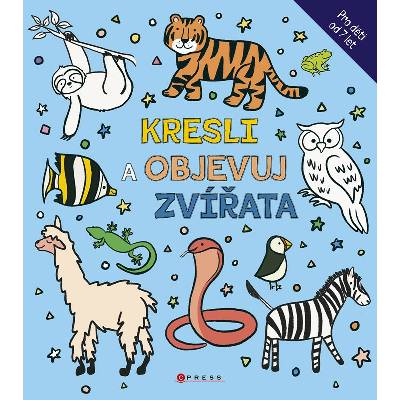 Kresli a objevuj zvířata kolektív autorov