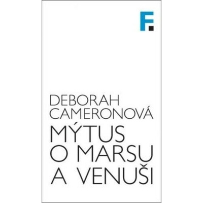 Mýtus o Marsu a Venuši - Deborah Cameron