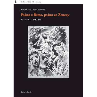 Psáno z Říma, psáno ze Ženevy - Dušan Havlíček