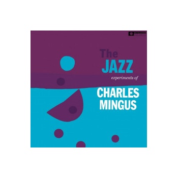 The Jazz Experiments of Charlie Mingus - Charles Mingus LP