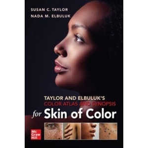 Taylor and Elbuluk's Color Atlas and Synopsis for Skin of Color | Nada Elbuluk (ISBN: 9781264268900)