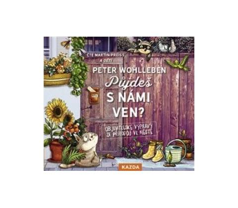 Půjdeš s námi ven?