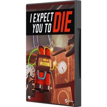 I Expect You To Die