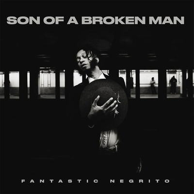 Fantastic Negrito Son of broken man 1 CD