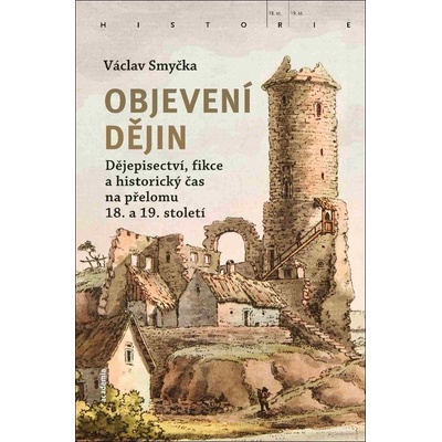 Objevení dějin