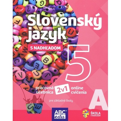 Slovenský jazyk 5 - časť A - Mgr. Halajová Tunde, Mgr. Pudišová Lucia