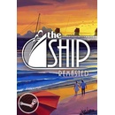 The Ship: Remasted