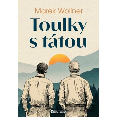 Toulky s tátou - Marek Wollner