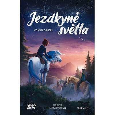 Jezdkyně světla - Volání osudu Fragment