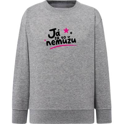 Dětská dívčí mikina Classic Já za to Nemůžu šedá