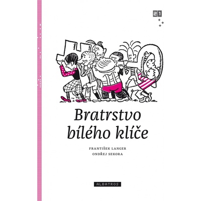 Bratrstvo Bílého klíče - František Langer