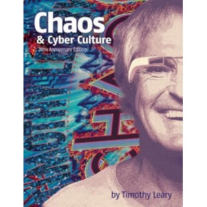Chaos and Cyber Culture | Timothy Leary (ISBN: 9781579511470)
