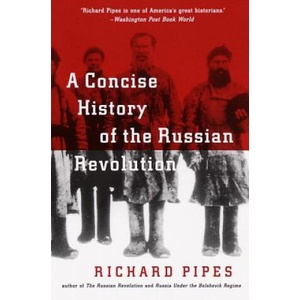 Concise History of the Russian Revolution | Richard Pipes (ISBN: 9780679745440)