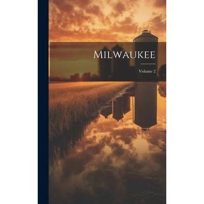 Milwaukee; Volume 2" - ""