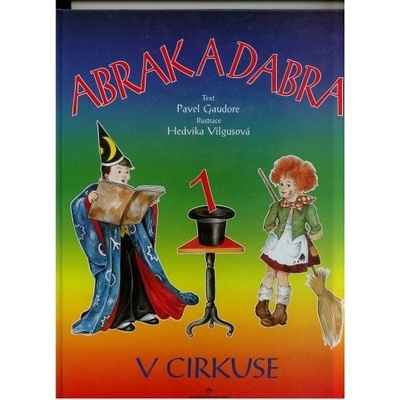 Gaudore Vilgusová - Abrak a Dabra v cirkuse
