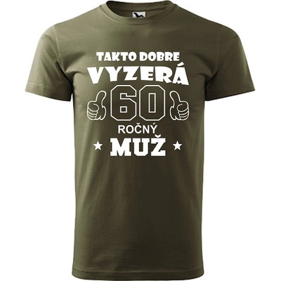 Pánske tričko Takto dobre vyzerá 60 ročný