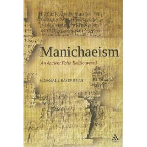 Manichaeism | Nicholas J Baker-Brian (ISBN: 9780567031679)