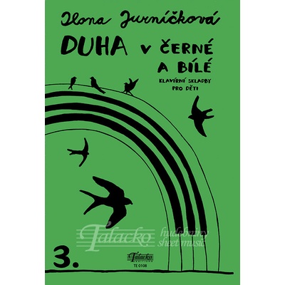 Talacko Editions Duha v černé a bílé 3. díl