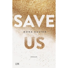 Save Us - Kasten, Mona