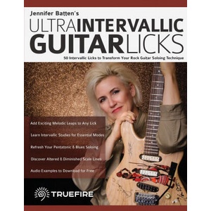 Jennifer Batten's Ultra-Intervallic Guitar Licks | Tim Pettingale, Joseph Alexander (ISBN: 9781789332452)