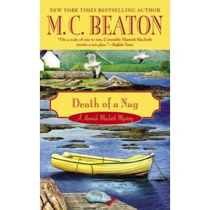 Death of a Nag | M C Beaton (ISBN: 9781455572304)