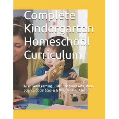 Complete Kindergarten Homeschool Curriculum