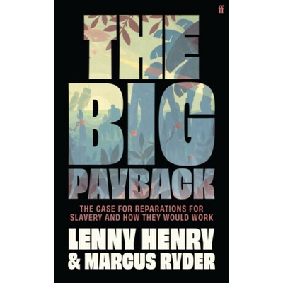 The Big Payback - Lenny Henry, Marcus Ryder – Hledejceny.cz