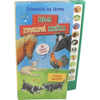 Zvieratká na farme - Moja zvuková knižka
