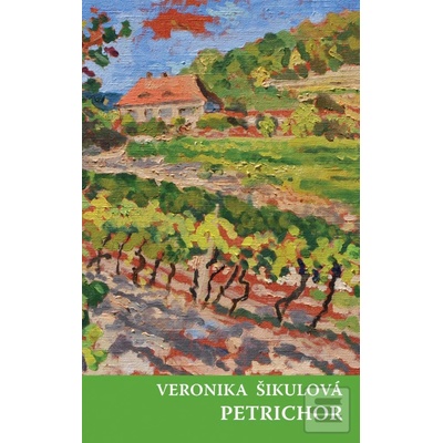 Petrichor - Veronika Šikulová SK