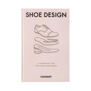 Fashionary Shoe Design (ISBN: 9789881354716)