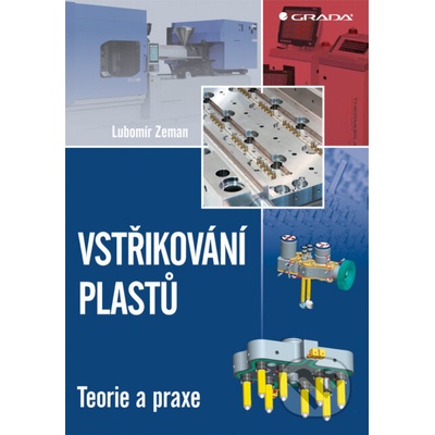 Vstřikování plastů - Lubomír Zeman