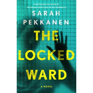 LOCKED WARD | PEKKANEN SARAH (2025)