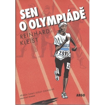 Sen o olympiádě - Reinhard Kleist